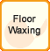 Housecleaning floor waxing