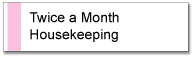 Twice a Month Housekeeping